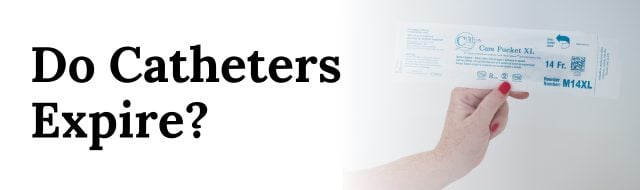 do catheters expire